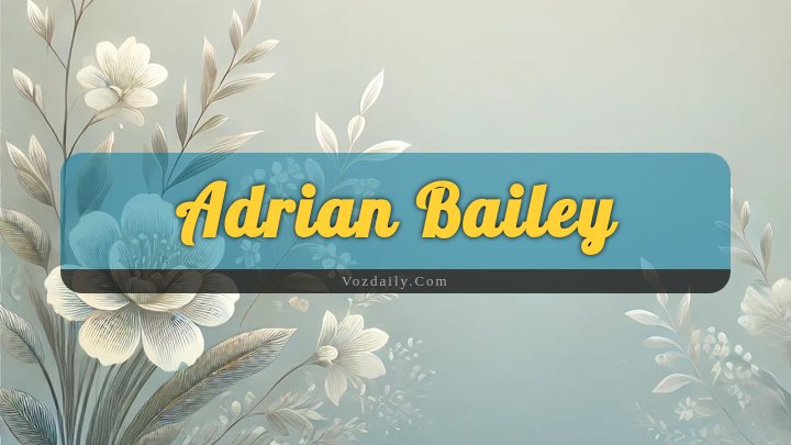 Obituary Reference Image of Adrian Bailey