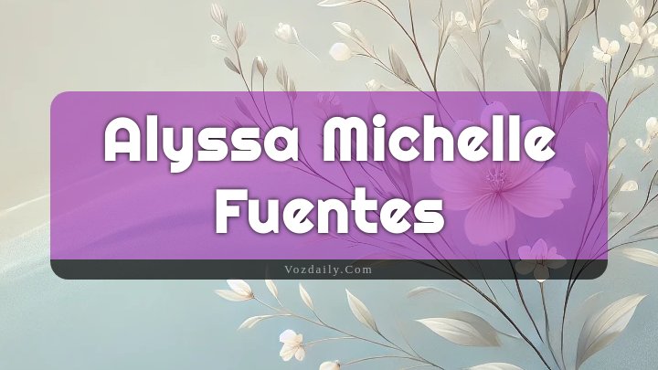 Obituary Reference Image of Alyssa Michelle Fuentes