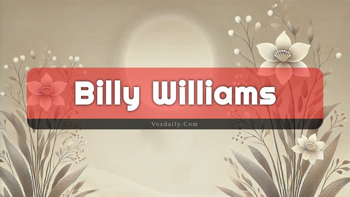 Obituary Reference Image of Billy Williams