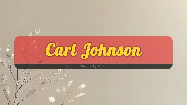 Obituary Reference Image of Carl Johnson