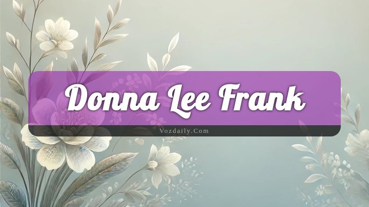 Obituary Reference Image of Donna Lee Frank