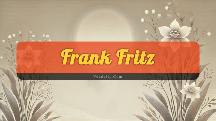 Obituary Reference Image of Frank Fritz