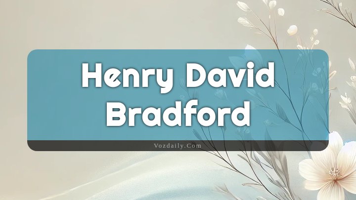 Obituary Reference Image of Henry David Bradford