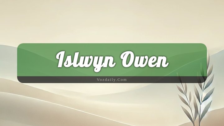 Obituary Reference Image of Islwyn Owen