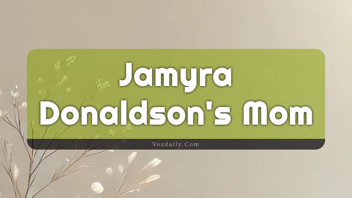 Obituary Reference Image of Jamyra Donaldson's Mom