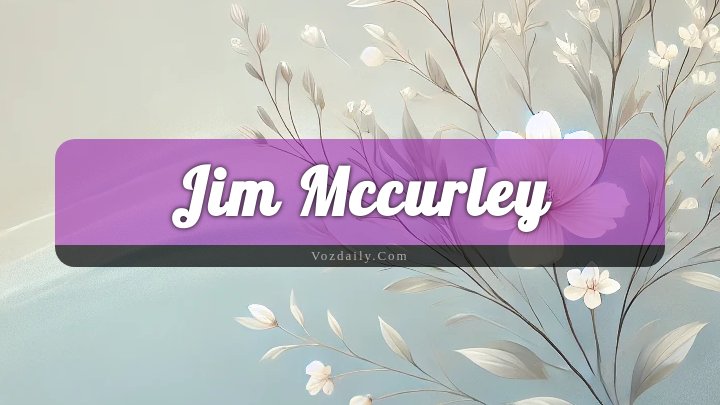 Obituary Reference Image of Jim Mccurley