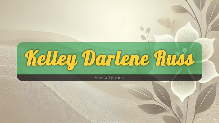 Obituary Reference Image of Kelley Darlene Russ