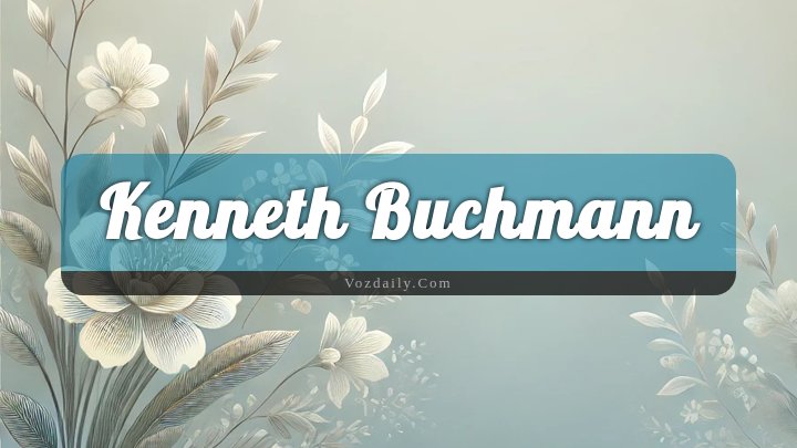 Obituary Reference Image of Kenneth Buchmann