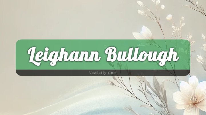 Obituary Reference Image of Leighann Bullough