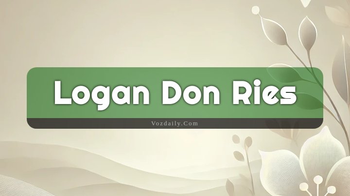 Obituary Reference Image of Logan Don Ries