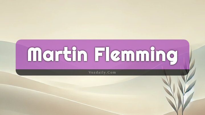 Obituary Reference Image of Martin Flemming