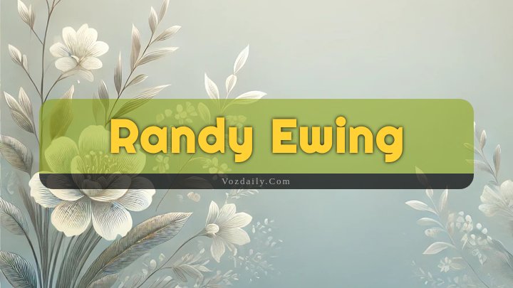 Obituary Reference Image of Randy Ewing