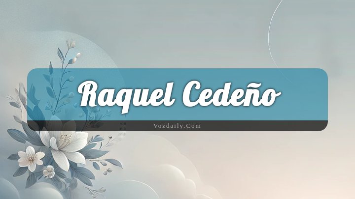 Obituary Reference Image of Raquel Cedeño