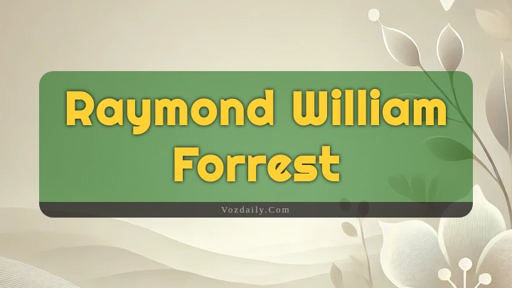 Obituary Reference Image of Raymond William Forrest