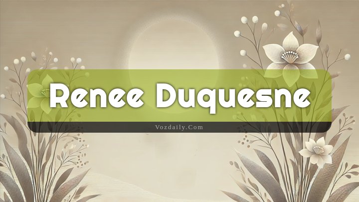 Obituary Reference Image of Renee Duquesne