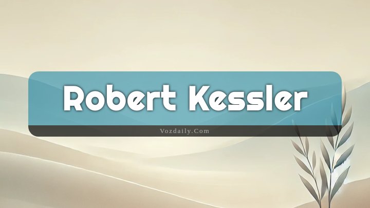 Obituary Reference Image of Robert Kessler