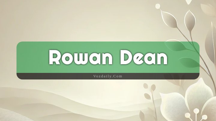 Obituary Reference Image of Rowan Dean