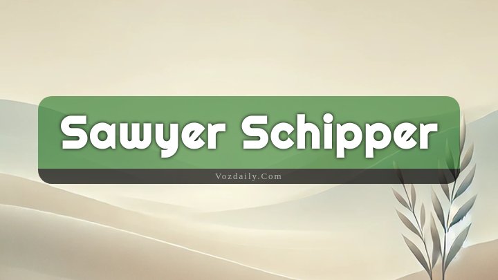 Obituary Reference Image of Sawyer Schipper