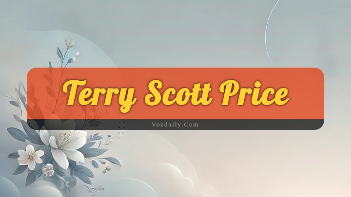 Obituary Reference Image of Terry Scott Price