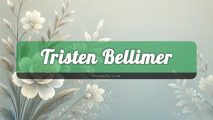 Obituary Reference Image of Tristen Bellimer